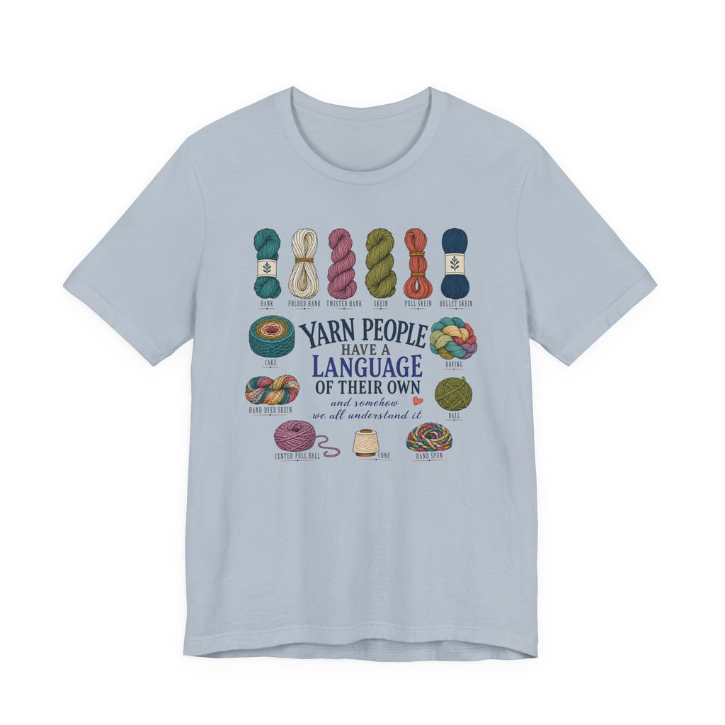 Yarn People Have A Language (Sewing Tee)
