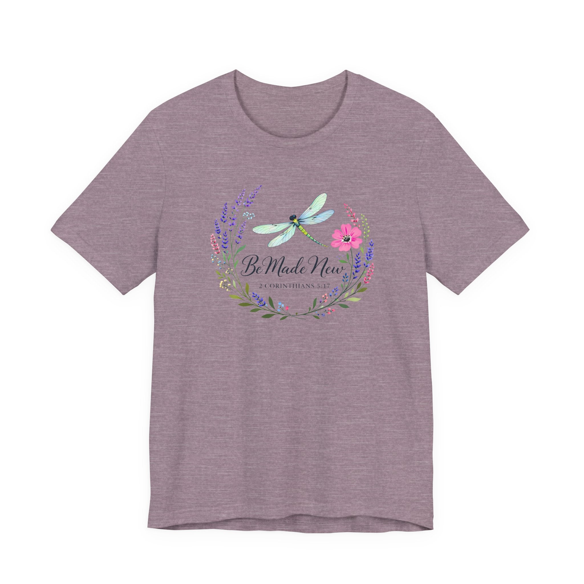 Be Made New -Dragonfly New (Corninthians 5:17 Christian Tee)