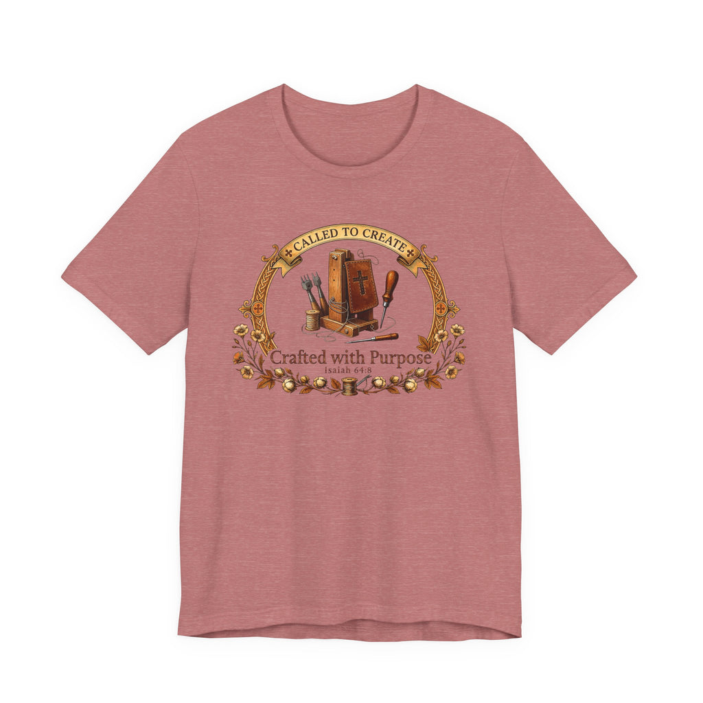 Crafted with a Purpose (Leather Workers Christian Tee)