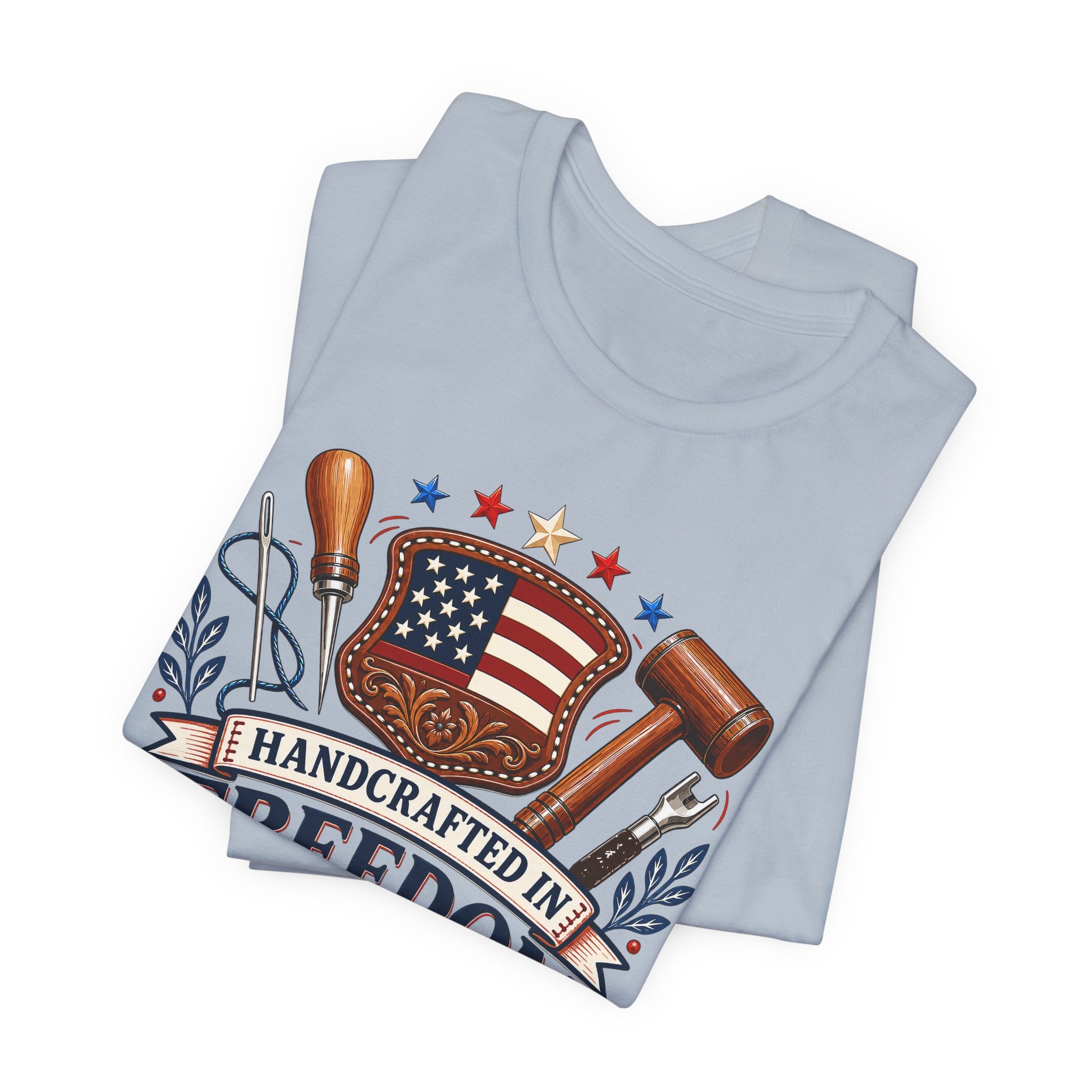 Handcrafted In Freedom (Patriotic Leather Working Tee)