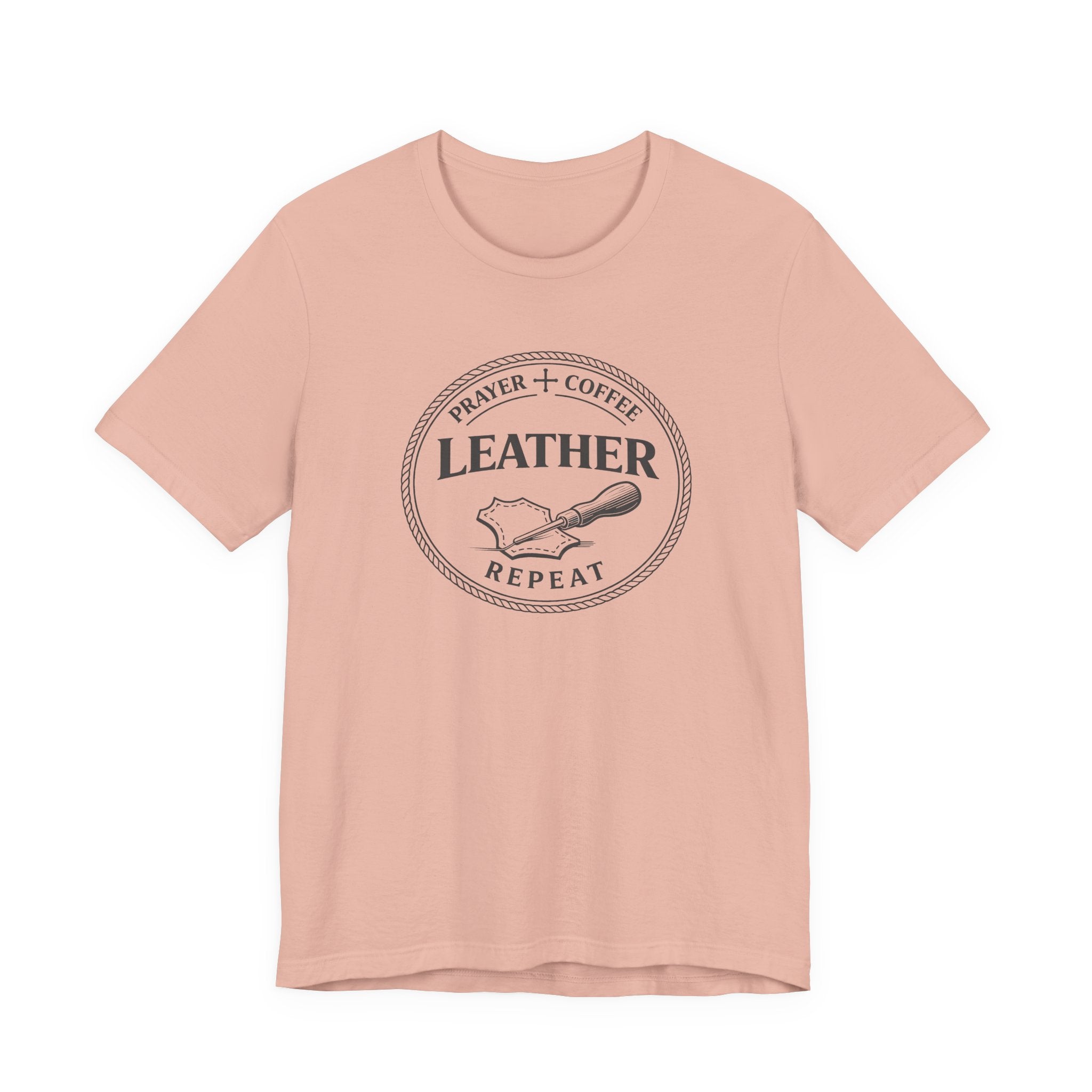 Prayer + Coffee + Leather + Repeat (Christian Tee)