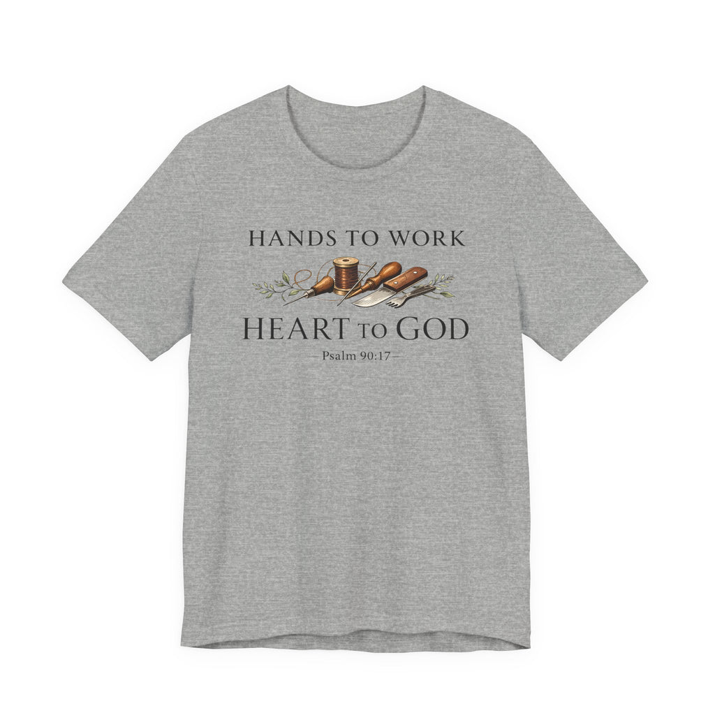Hands to Work Heart to God (Psalms 90:17   Leatherworker Tee)
