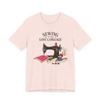 Sewing Is My Love Language (Sewing Tee)