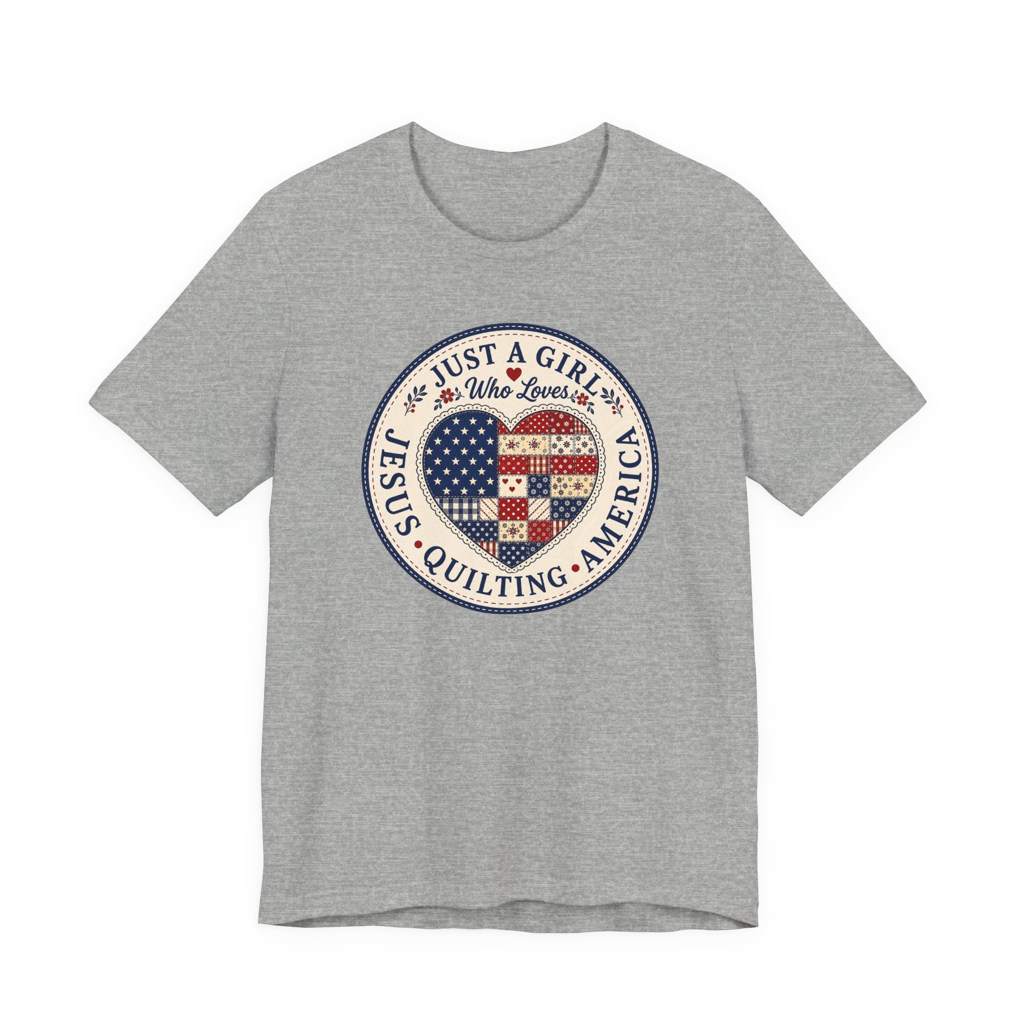 Just A Girl Who Loves Jesus • Quilting • America (Patriotic Quilting Tee)