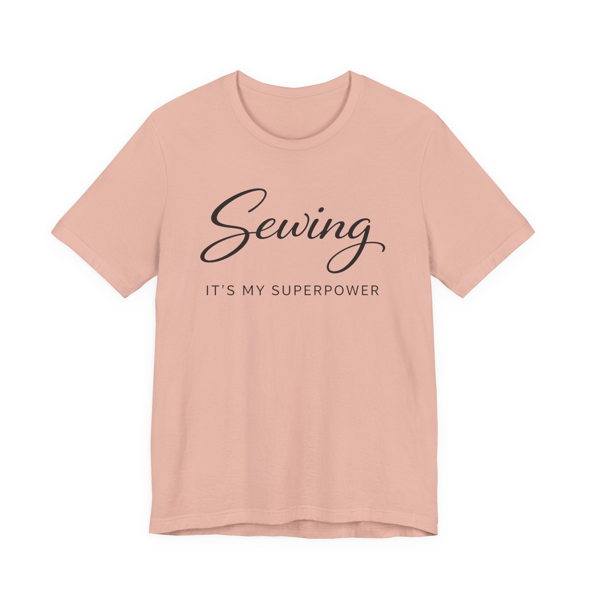 Sewing Its My Superpower (Sewing Tee)