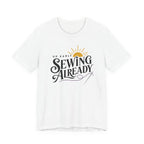 Up Early Sewing Already (Sewing Tee)