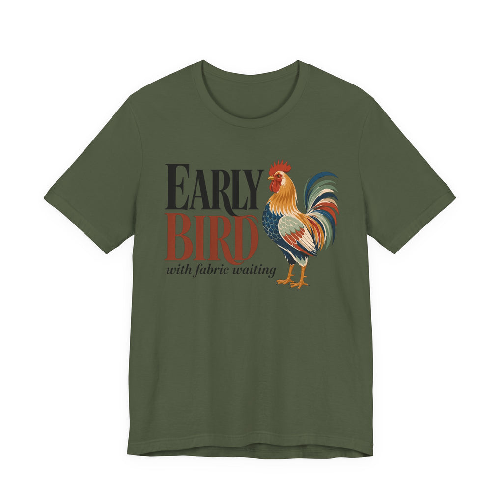 Early Bird With Fabric Waiting (Sewing Tee)