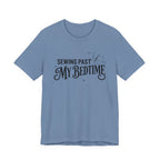 Sewing Past My Bedtime (Sewing Tee)