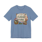 Life Is Better With Flowers and Fabric (Sewing Tee)