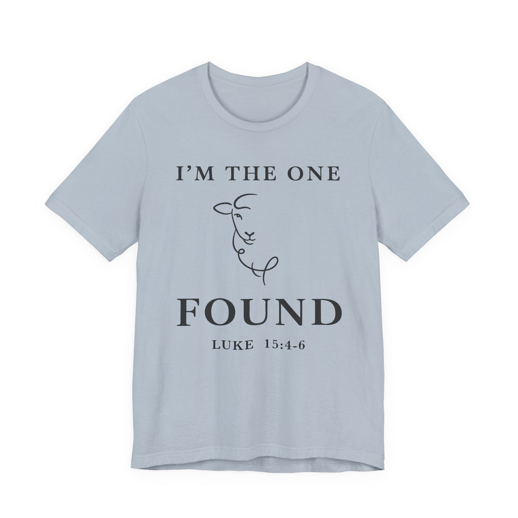 I'm The One - Found (Christian Tee)
