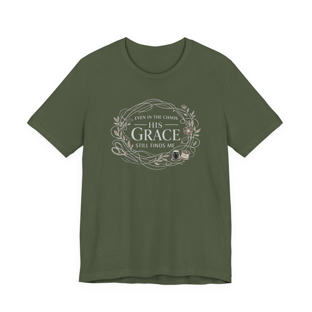 Even in Chaos His Grace Finds Me (Christian Sewing Tee in Dark Colors)